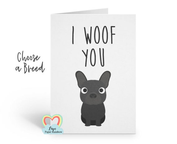 funny dog card, dog mother's day card, card from the dog, i woof you, dog birthday card, dog father's day card, i love you, dog anniversary