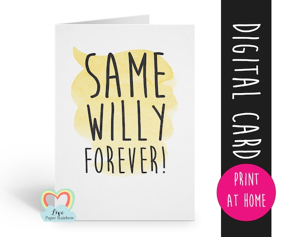 PRINTABLE engagement card printable funny engagement card printable wedding card gay engagement card digital download same willy forever