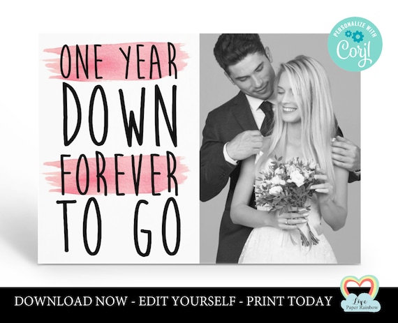 personalized 1st anniversary card template editable 1st anniversary printable card 1 year down forever to go instant download gift corjl