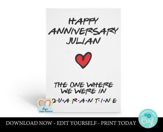 quarantine anniversary card, quarantine anniversary card printable, friends tv anniversary card, social distancing, social distance