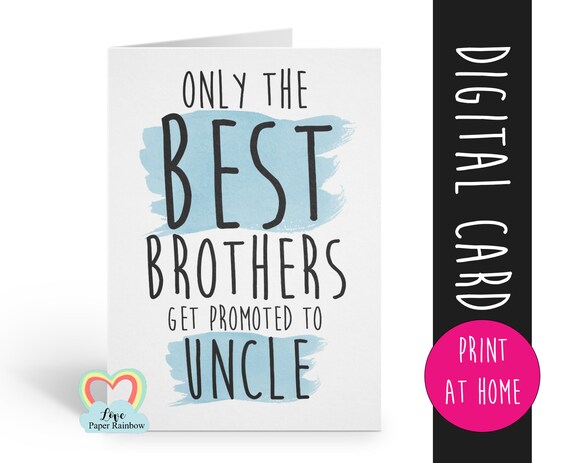 PRINTABLE pregnancy reveal, you're going to be an uncle, i'm pregnant, only the best brothers get promoted to uncle, uncle reveal, baby