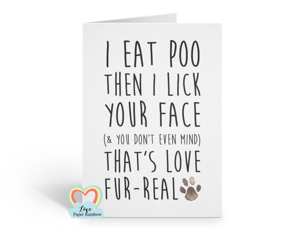 funny mother's day card, card from dog, dog mum card, funny birthday card from dog, funny anniversary card, dog lover card, I eat poo