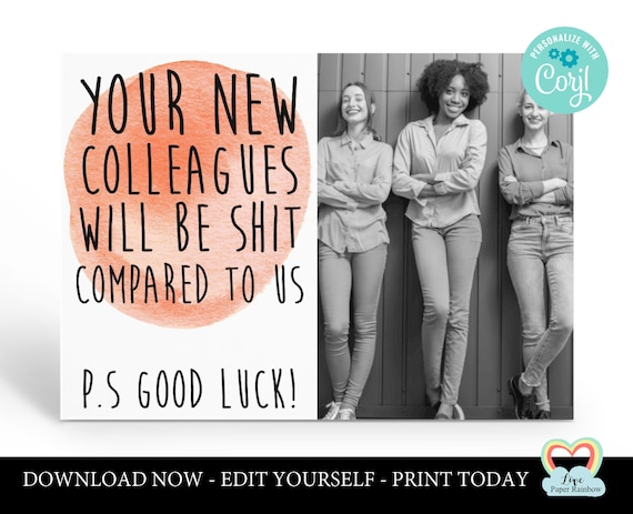 colleague leaving card printable funny goodbye colleague card instant download your new colleagues will be shit compared to us new job