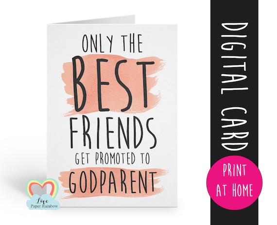 godparent proposal printable, will you be my godparent download, only the best friends get promoted to godparent, godmother card printable