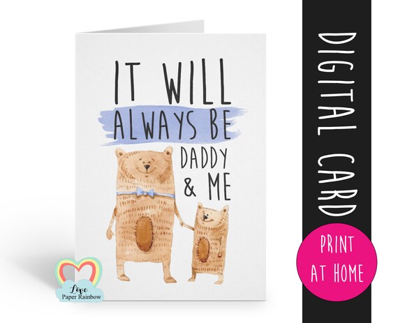 cute father's day card printable bear father's day card digital download daddy bear father's day card it will always be daddy and me