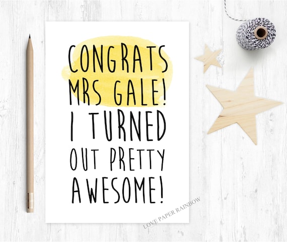 teacher card thanks for being my teacher funny teacher card personalised teacher card teacher quote I turned out awesome teaching assistant