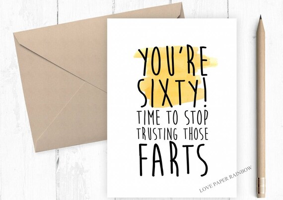 funny 60th birthday card, fart birthday card, 60th birthday card fart, happy 60th birthday, you're 60