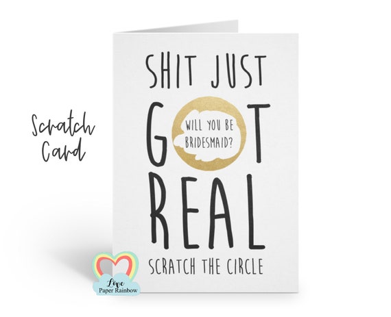 shit just got real funny bridesmaid scratch card will you be my maid of honour scratch off proposal love paper rainbow chief bridesmaid