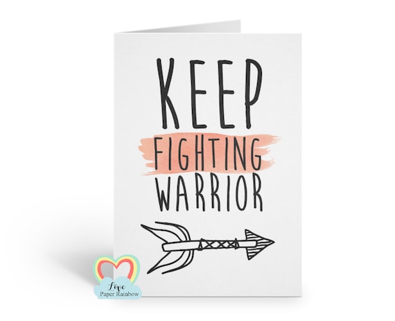 cancer card chemotherapy card keep fighting warrior get well soon cancer support kids get better motivational quote encouragement