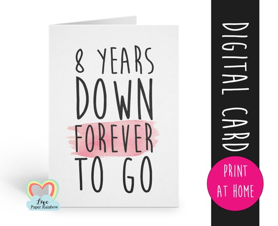 PRINTABLE 8th anniversary card template 8 years down forever to go print at home instant download love paper rainbow digital card