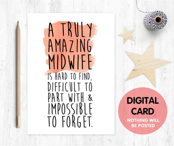 PRINTABLE midwife gift midwife card midwife retirement card midwife thank you card a truly amazing midwife is hard to find midwife quote
