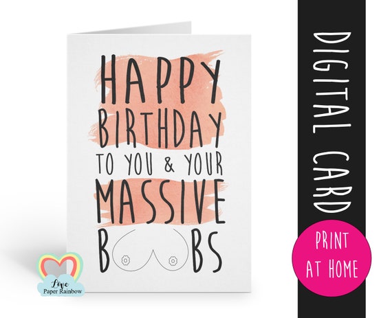 printable birthday card rude birthday card instant download happy birthday to you and your massive boobs adult humour mature girlfriend