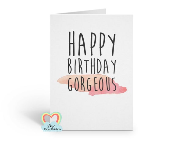 girlfriend birthday card, boyfriend birthday card, gorgeous girlfriend, gorgeous boyfriend, happy birthday girlfriend,
