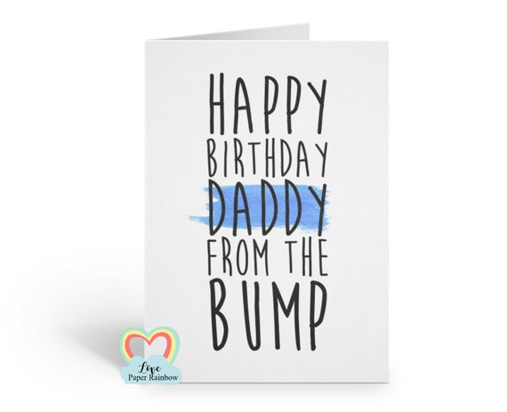happy birthday daddy from the bump, birthday card from bump, happy birthday daddy, birthday card to daddy, love from bump,
