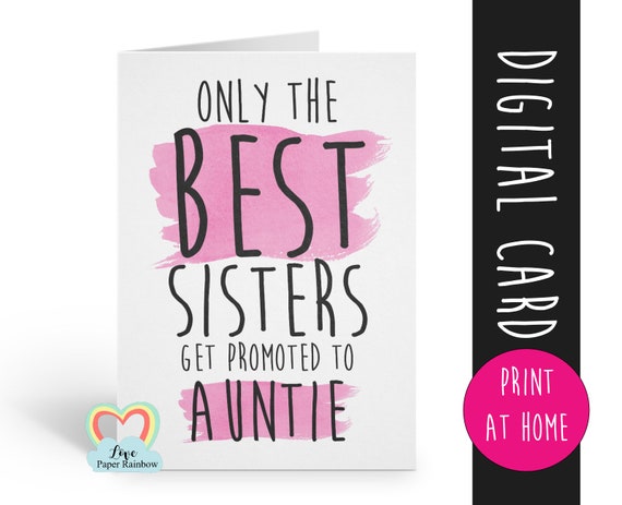PRINTABLE pregnancy reveal, I'm pregnant, you are going to be an auntie, the best sisters get promoted to auntie, baby reveal, auntie reveal