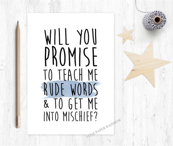 funny godfather card, will you be my godfather, funny godmother card, funny godmother card, teach me rude words and get into mischief