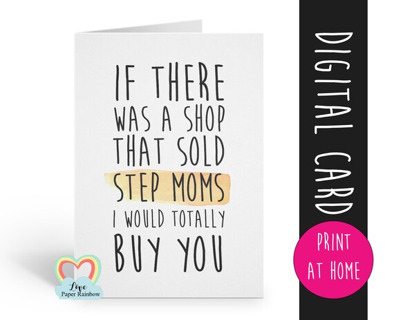 stepmom mother's day card printable stepmom card digital download thanks stepmom birthday card if there was a shop that sold stepmoms