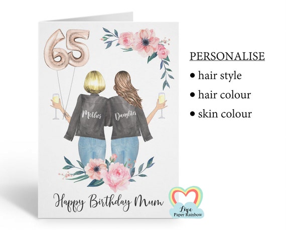 mum 65th birthday card, personalised mum birthday card, mother and daughter birthday card, mother birthday card, floral mum birthday card