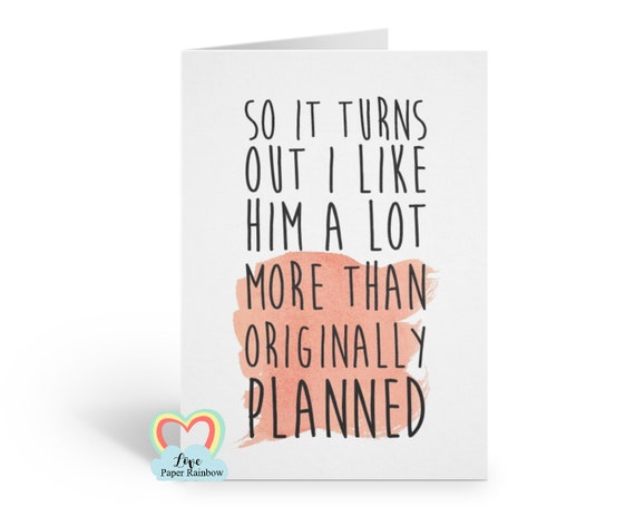 will you be my bridesmaid card, will you be my maid of honour, turns out i like him a lot more than originally planned, bridesmaid ask
