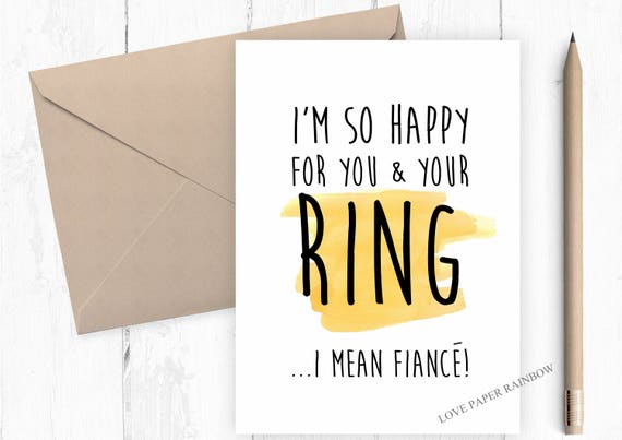 funny engagement card, engagement card, engagement ring, i'm so happy for you