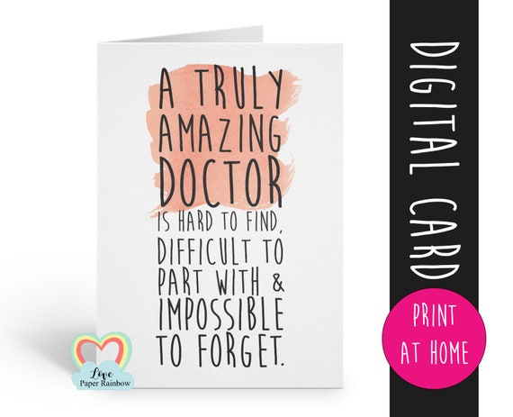 doctor card printable doctor retirement card instant download doctor appreciation thanks card a truly amazing doctor is hard to find