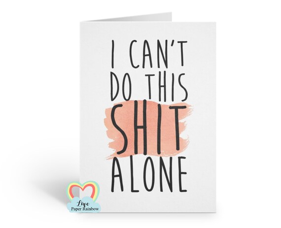 will you be my bridesmaid card I can't do this shit alone Funny Bridesmaid wedding party bridesmaid proposal cards funny bridesmaid cards
