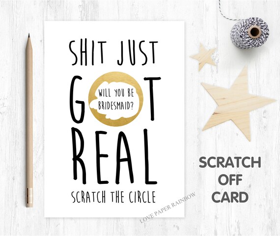 shit just got real funny bridesmaid scratch card will you be my maid of honour scratch off proposal love paper rainbow chief bridesmaid