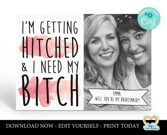 corjl bridesmaid card template maid of honour proposal instant download editable bridesmaid card printable getting hitched need my bitch