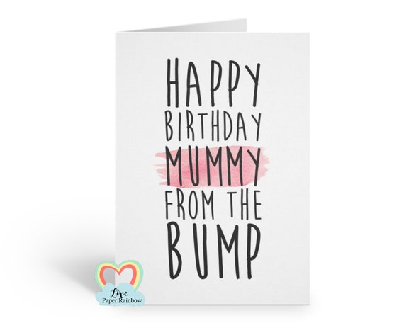 happy birthday mummy from the bump, mummy birthday card from bump, love from the bump, cute mummy birthday card