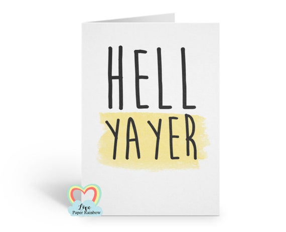 well done card, congrats card, congratulations card, funny congrats card, hell yayer, funny congratulations card, funny well done card