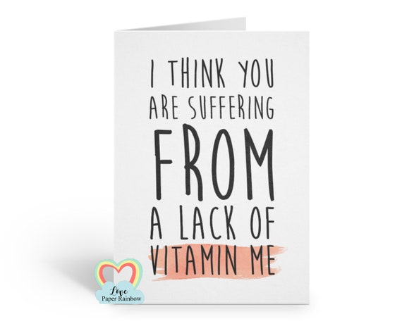 missing you card, funny miss you card, vitamin me, chat up line, missing you quote, funny miss you quote, distant relationship, lover card