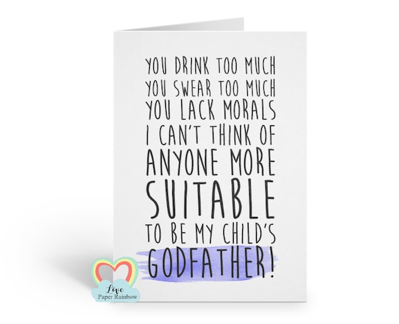funny will you be my godfather card, funny godfather card, godfather proposal, you drink too much