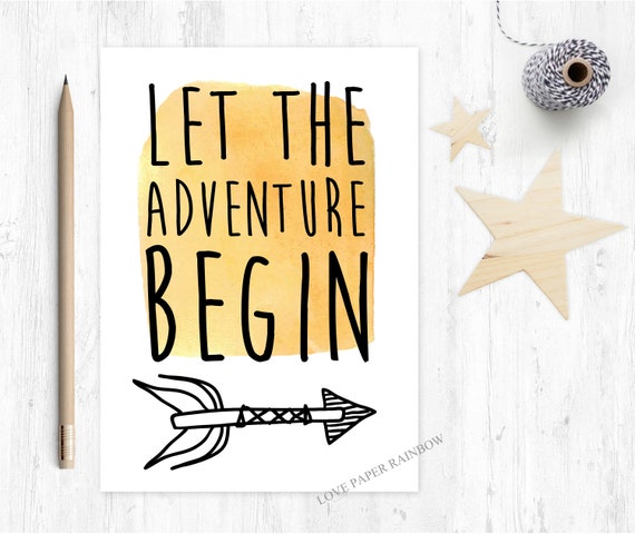 let the adventure begin, motivational quote card, adventure card, new parents card, new baby card, graduation card, new job card, move house