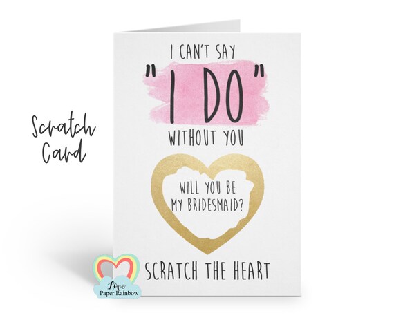 will you be my bridesmaid scratch card, will you be my maid of honour scratch card, I can't say I do without you bridesmaid proposal,