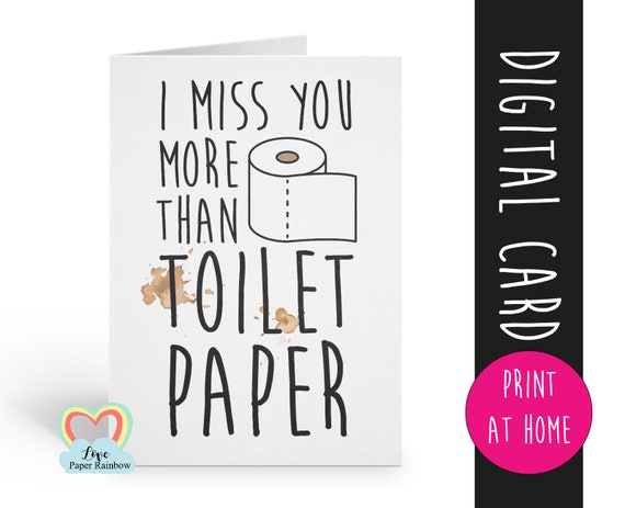 i miss you more than toilet paper, quarantine card printable, social distance, social distancing, funny card printable, thinking of you