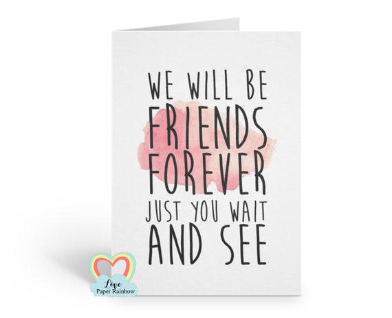 we will be friends forever just you wait and see, winnie the pooh quote, best friend card, friendship card, best friend moving house card