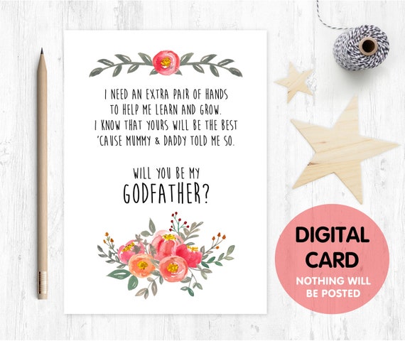 PRINTABLE will you be my godfather card, godfather card, printable godfather card, godfather poem, floral, i need an extra pair of hands