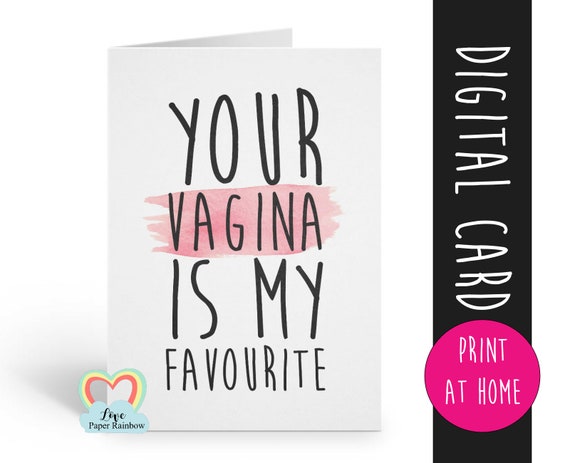 printable cards love adult humour your vagina is my favourite girlfriend valentine's day instant download rude birthday card digital