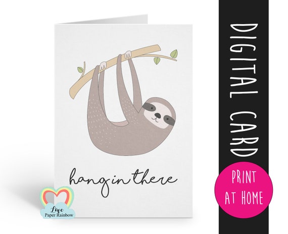 hang in there printable card encouragement chemotherapy cancer get well soon tough times hard motivational card digital download