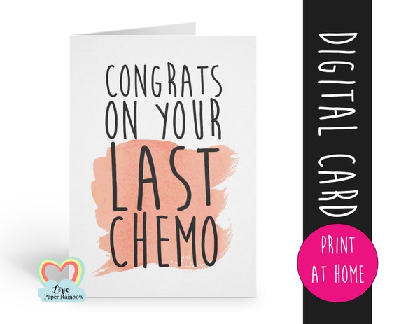 chemotherapy card printable | last chemo | instant download | cancer awareness | cancer printable | cancer support | congrats | survivor