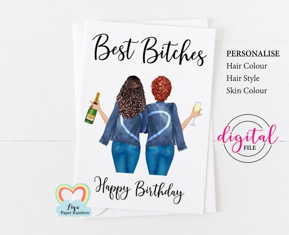 best bitches birthday card printable personalized birthday card digital download best friend birthday card diy happy birthday sister