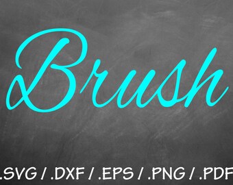 Brush Font Design Files, Silhouette Studio, Cricut Design, Brother, Scal, DXF Files, SVG Font, EPS Files, Svg Fonts, Wedding Font Silhouette