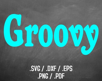 Groovy Font Design Files For Use With Your Silhouette Studio Software, DXF Files, SVG Font, EPS Files, Svg Fonts, Retro Silhouette