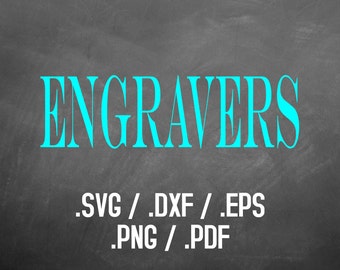 Engravers Font Design Files For Use With Your Silhouette Studio Software, DXF Files, SVG Font, EPS Files, Png Fonts, Engravers Silhouette
