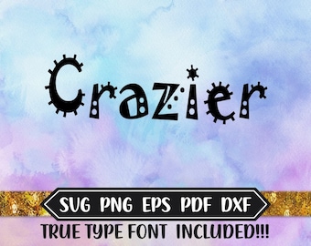 Crazier Cartoon Font Download - Silhouette Studio Files - Cricut - Glowforge - TTF - DXF Files - SVG Font - Eps Font - True Type