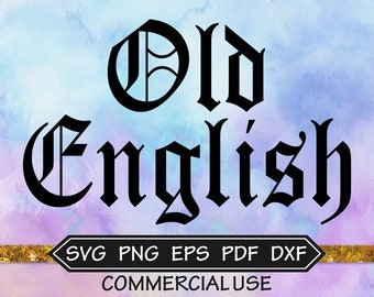 Old English Font Design Files, Gothic Svg Font Letters, Calligraphy Font Letters, DXF Files, SVG Font, EPS Files, Old English Silhouette