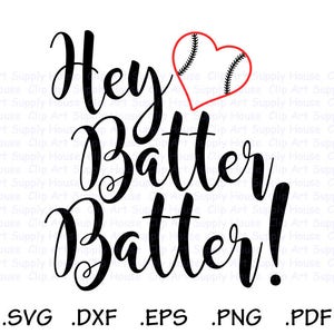 Hey Batter Batter SVG Design, BaseBall Mom, Baseball Papa, Base Ball Design Dateien, Cricut, Scan n Cut, Silhouette, DXF Dateien, EPS Datei - CA428