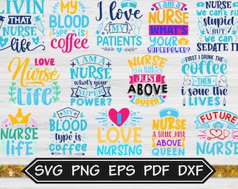 Nursing Svg Bundle, Nurse Clipart Designs, Nurse Svg Quotes, Silhouette, Cricut, Glowforge, Svg Instant Download Files, EPS DXF Files -CA600