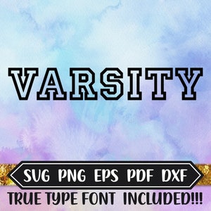May include: A digital design file for a varsity graphic with the word "VARSITY" in a bold, blocky font. The design is on a blue and purple watercolor background with a gold glitter stripe and the text "SVG PNG EPS PDF DXF TRUE TYPE FONT INCLUDED!!!".