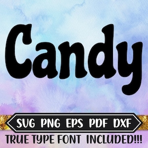 Candy Font Design Files For Use With Your Silhouette Studio or Cricut, DXF Files, SVG Font, EPS Files, Svg Fonts, Retro Silhouette
